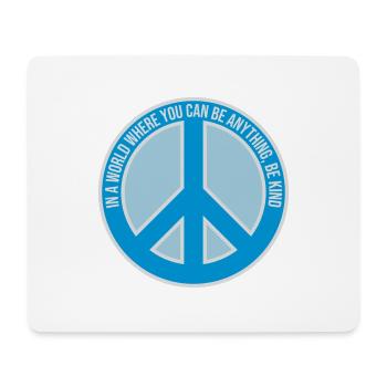 you can be kind - Mouse Pad (horizontal) - white - Front