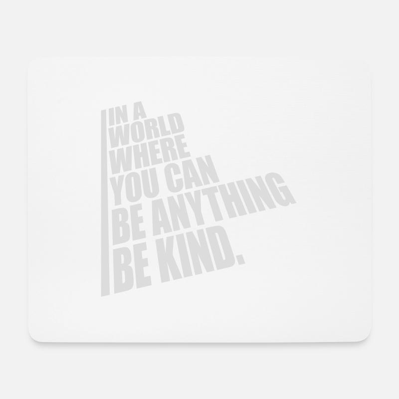 you can be kind - Mousepad (Querformat) - Weiß