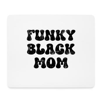 Funky Black Mom - Mouse Pad (horizontal) - white - Front