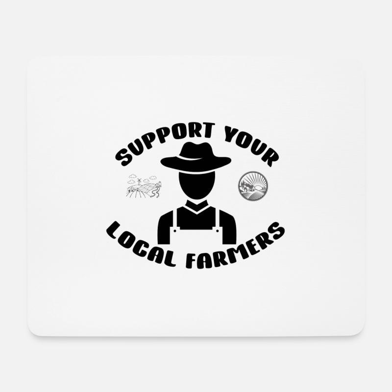 support your local Farmers - Mouse Pad (horizontal) - white