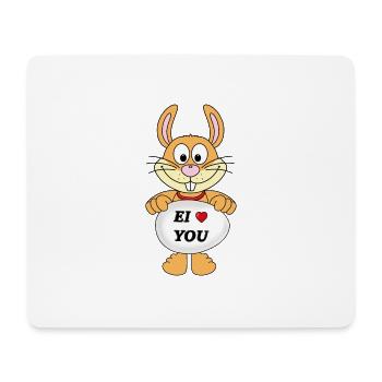 HASE - OSTERHASE - EI LOVE YOU - TIERISCH - OSTERN - Mousepad (Querformat) - Weiß - Vorne