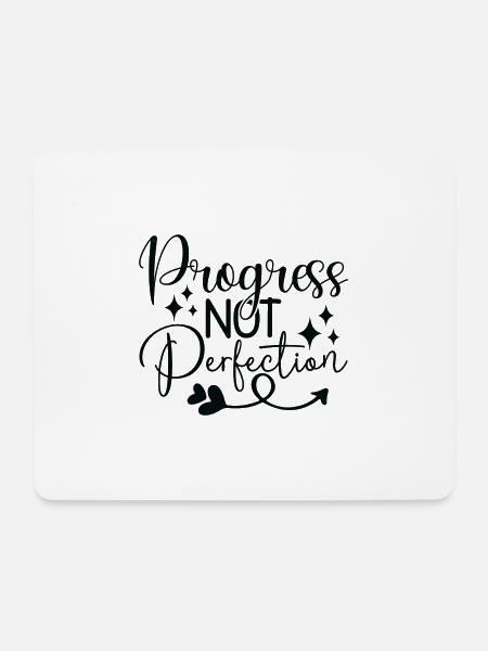 Progress not Perfection - Mousepad (Querformat) - Weiß