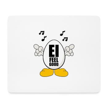 OSTEREI - EI - MUSIK - OSTERN - EI FEEL GOOD - Mousepad (Querformat) - Weiß - Vorne