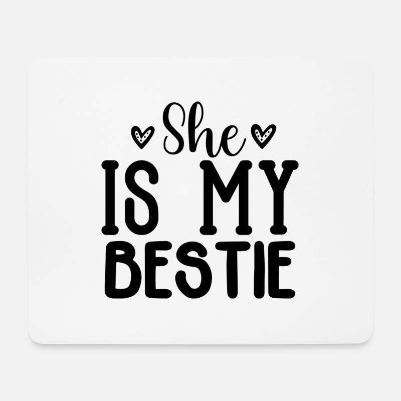 She is My Bestie - Mousepad (Querformat) - Weiß