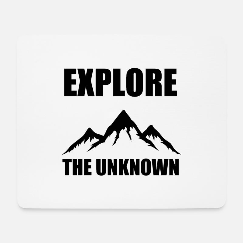 Explore the unknown - Hiking, Nature, Adventure - Mouse Pad (horizontal) - white
