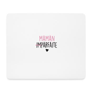 maman imparfaite - Tapis de souris (format paysage) - blanc - Devant