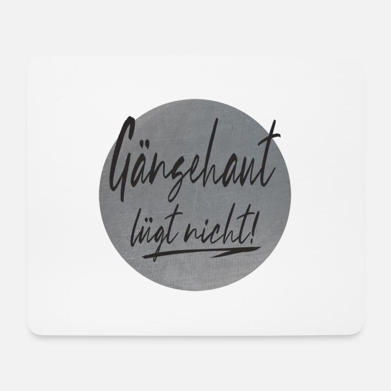 Gänsehaut lügt nicht - Mousepad (Querformat) - Weiß