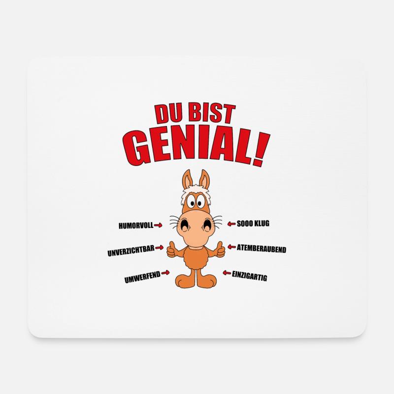 DU BIST GENIAL! - PFERD - REITEN - REITERIN - TIER - Mousepad (Querformat) - Weiß