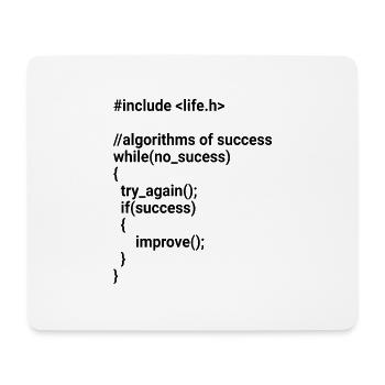 While(no success) - if(success) improve! - Mousepad (Querformat) - Weiß - Vorne