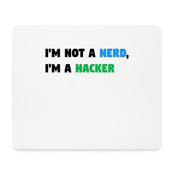 Im Not a Nerd, I'm a Hacker! #TechLife - Mousepad (Querformat) - Weiß - Vorne