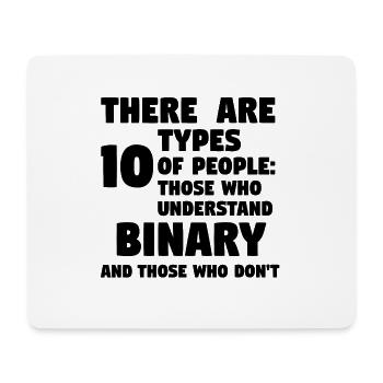 there are 10 types of people - binär - Mousepad (Querformat) - Weiß - Vorne
