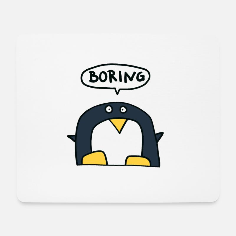 Gelangweilter Pinguin sagt Boring - Mousepad (Querformat) - Weiß
