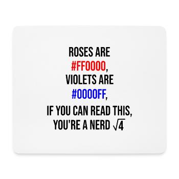 Roses are red, violets are blue - nerd edition - Mousepad (Querformat) - Weiß - Vorne