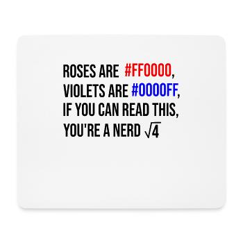 Roses are red, violets are blue - nerd edition - Mousepad (Querformat) - Weiß - Vorne