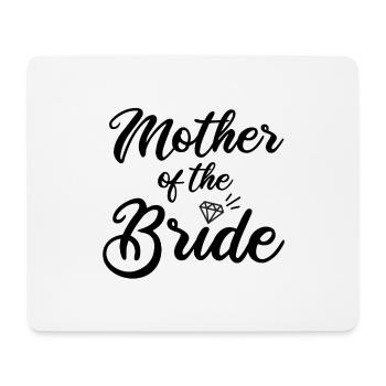 Mother of the Bride - Mouse Pad (horizontal) - white - Front