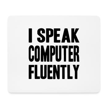 I speak computer fluently - Mousepad (Querformat) - Weiß - Vorne