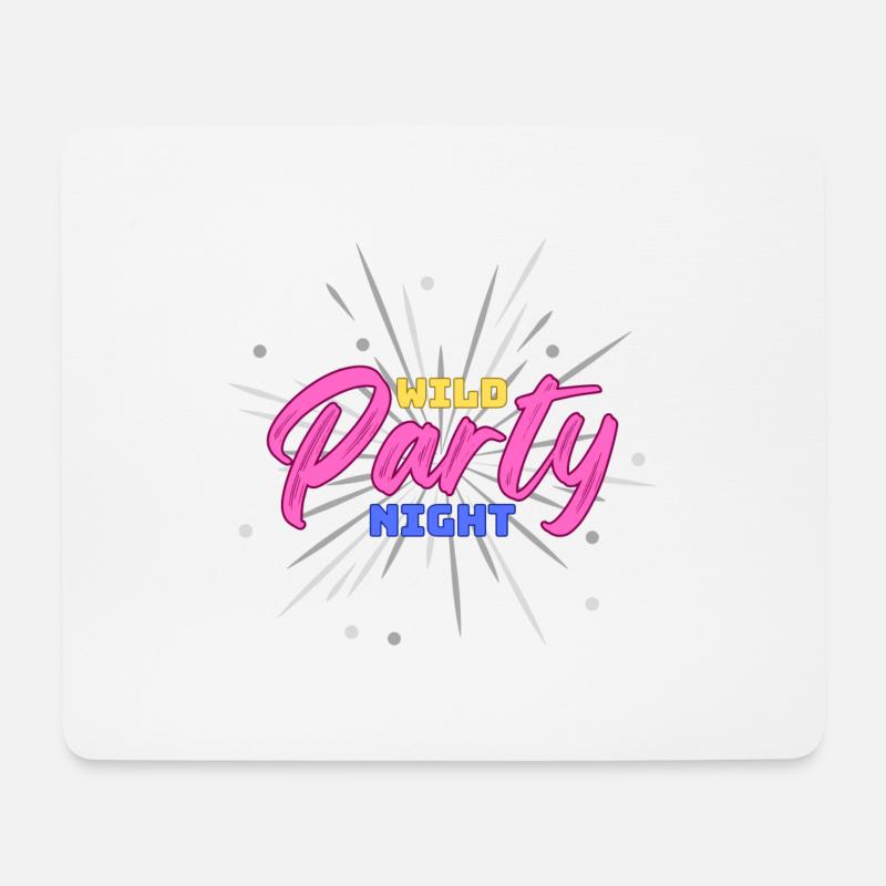 Wilde Partynacht - wilde Partynacht - Mousepad (Querformat) - Weiß