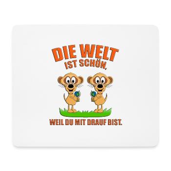 ERDMÄNNCHEN - LIEBE - DIE WELT IST SCHÖN... - Mousepad (Querformat) - Weiß - Vorne