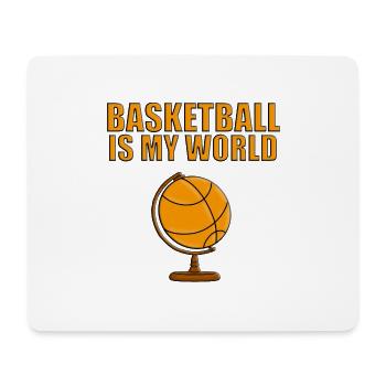 BASKETBALL IS MY WORLD - SPORT - BALLSPORT - Mousepad (Querformat) - Weiß - Vorne