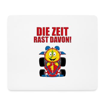 DIE ZEIT RAST DAVON! - AUTO - UHR - WECKER - Mousepad (Querformat) - Weiß - Vorne