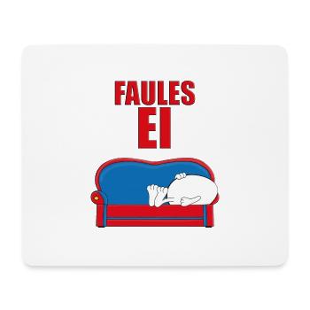 FAULES EI - SOFA - EIER - CHILLEN - RALAXEN - FAUL - Mousepad (Querformat) - Weiß - Vorne