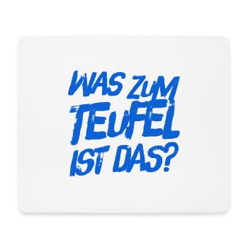 was zum Teufel ist das - Mousepad (Querformat) - Weiß - Vorne