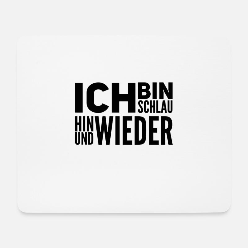 ich habe meine schlauen Momente - Mousepad (Querformat) - Weiß