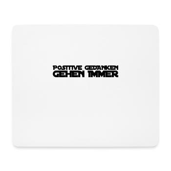 positive Gedanken sind wunderbar - Mousepad (Querformat) - Weiß - Vorne