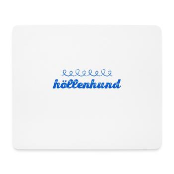 ich bin ein Höllenhund - Mousepad (Querformat) - Weiß - Vorne