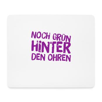noch grün hinter den Ohren - Mousepad (Querformat) - Weiß - Vorne