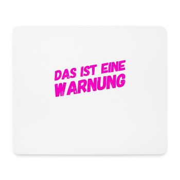 vor dir steht eine Warnung - Mousepad (Querformat) - Weiß - Vorne