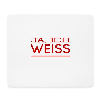 ich weiß es - Mousepad (Querformat) - Weiß - Vorne