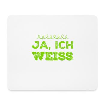 ist mir klar - Mousepad (Querformat) - Weiß - Vorne