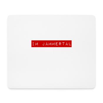 ich lebe im Jammertal - Mousepad (Querformat) - Weiß - Vorne