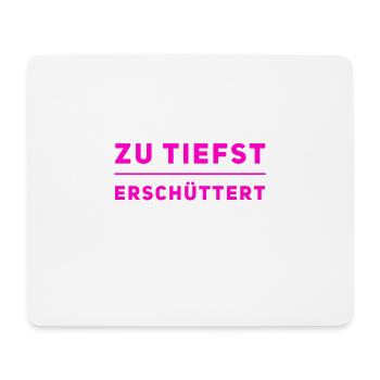 das hat mich tief getroffen - Mousepad (Querformat) - Weiß - Vorne