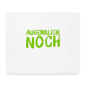 warte kurz - Mousepad (Querformat) - Weiß - Vorne