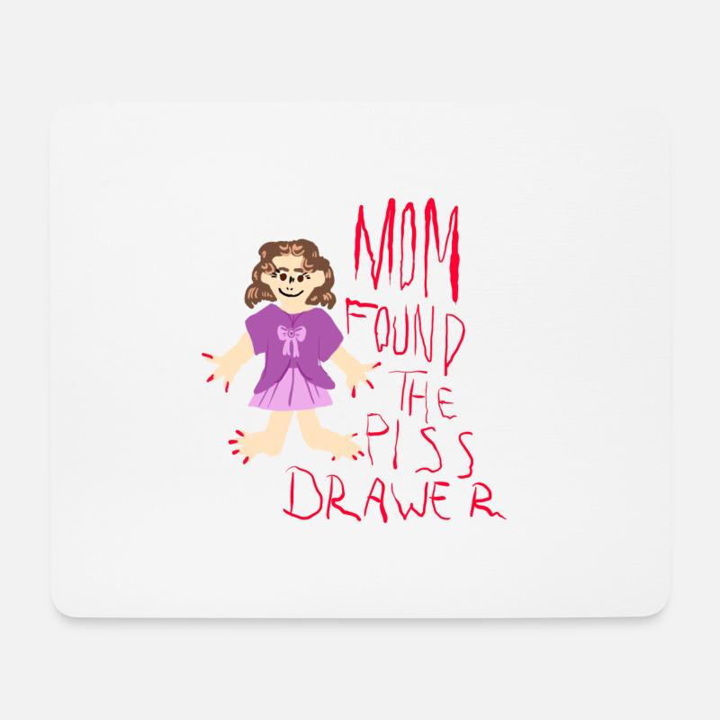 Mom found the pee drawer - Mouse Pad (horizontal) - white