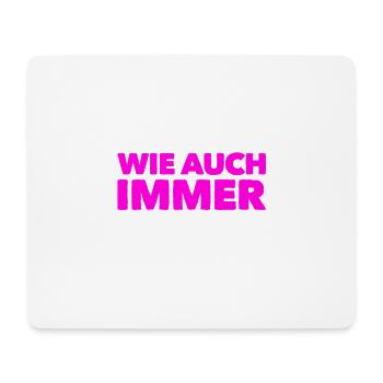 kann schon sein - Mousepad (Querformat) - Weiß - Vorne