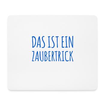 das ist Magie - Mousepad (Querformat) - Weiß - Vorne
