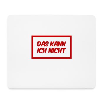 ich bin dazu unfähig - Mousepad (Querformat) - Weiß - Vorne