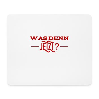 und nun? - Mousepad (Querformat) - Weiß - Vorne