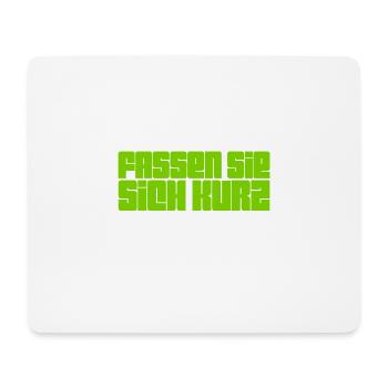 bitte kurz fassen - Mousepad (Querformat) - Weiß - Vorne
