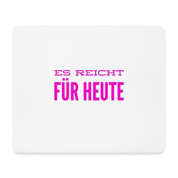 ich mag nicht mehr - Mousepad (Querformat) - Weiß - Vorne