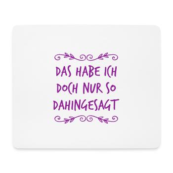 das war belanglos - Mousepad (Querformat) - Weiß - Vorne