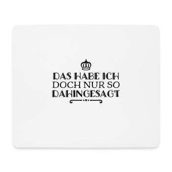 das war bedeutungslos - Mousepad (Querformat) - Weiß - Vorne