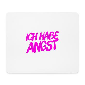 ich spüre Angst - Mousepad (Querformat) - Weiß - Vorne