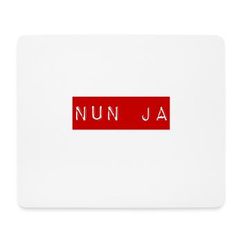 nun ja - Mousepad (Querformat) - Weiß - Vorne