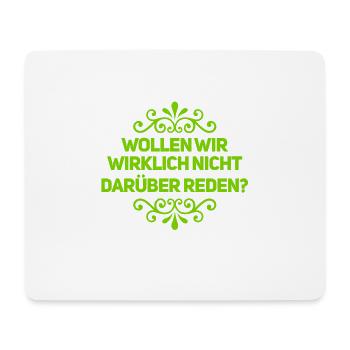 wer will reden? - Mousepad (Querformat) - Weiß - Vorne