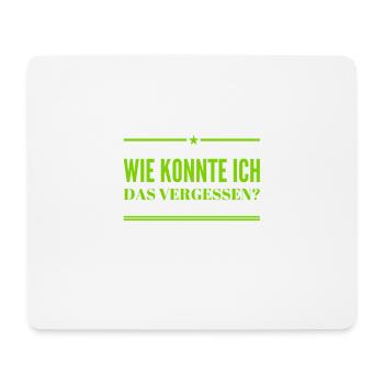 ich bin vergesslich - Mousepad (Querformat) - Weiß - Vorne