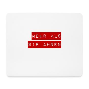 mehr als sie glauben - Mousepad (Querformat) - Weiß - Vorne
